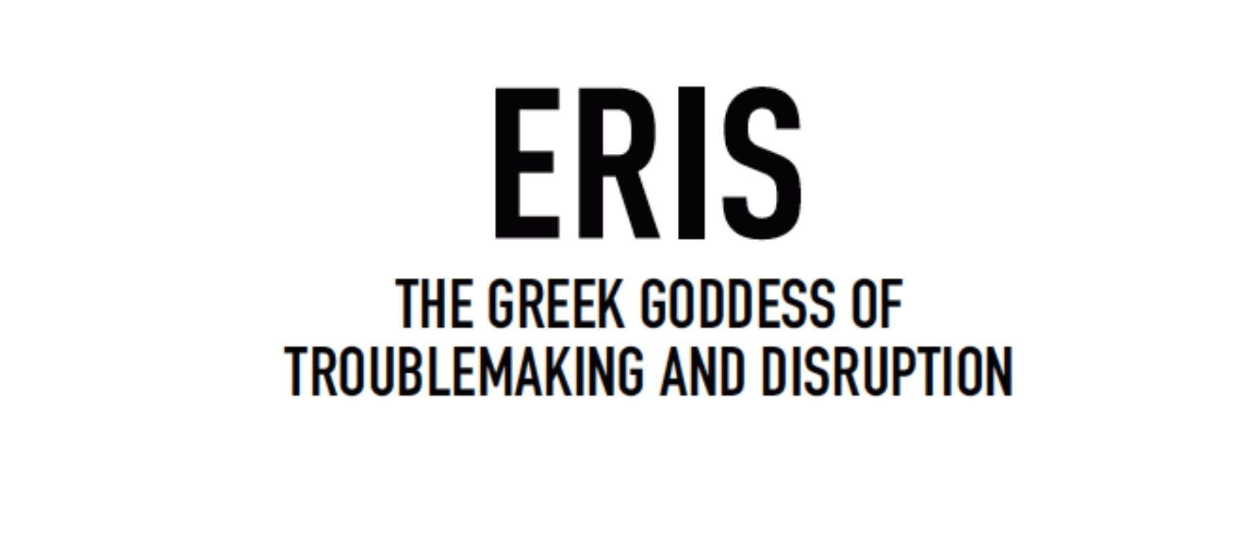 Greek God of Troublemaking and Disruption